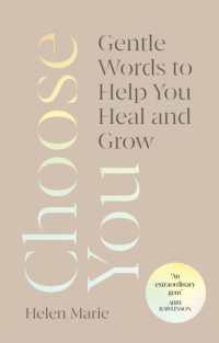 Choose You : Gentle Words to Help You Heal and Grow