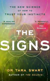 The Signs : The New Science of How to Trust Your Instincts