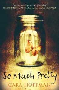 So Much Pretty -- Paperback