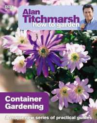 Alan Titchmarsh How to Garden: Container Gardening (How to Garden)