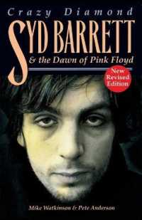 Crazy Diamond: Syd Barrett and the Dawn of 'Pink Floyd'