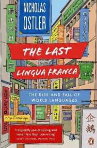 The Last Lingua Franca : The Rise and Fall of World Languages