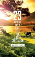 『世界経済を破綻させる２３の嘘』(原書)<br>23 Things They Don't Tell You about Capitalism -- Hardback