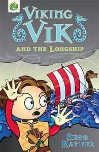 Viking Vik and the Longship (Viking Vik)