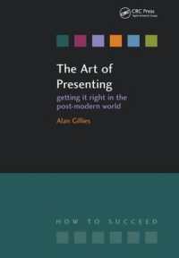 The Art of Presenting : Getting It Right in the Post-Modern World