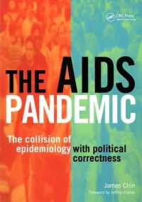 The AIDS Pandemic : The Collision of Epidemiology with Political Correctness