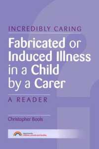 Fabricated or Induced Illness in a Child by a Carer : A Reader