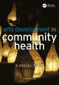 Arts Development in Community Health : A Social Tonic