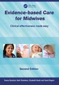 Evidence-Based Care for Midwives : Clinical Effectiveness Made Easy