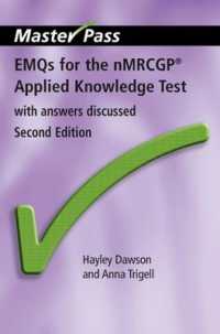 EMQs for the NMRCGP Applied Knowledge Test : With Answers Discussed, Second Edition (Masterpass) （2ND）
