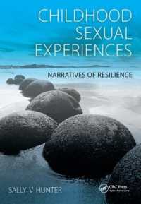 Childhood Sexual Experiences : Narratives of Resilience
