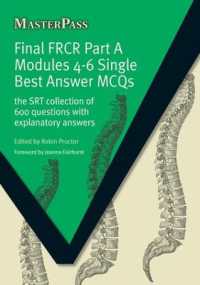 Final FRCR Part a Modules 4-6 Single Best Answer MCQS : The SRT Collection of 600 Questions with Explanatory Answers (Masterpass)