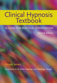 Clinical Hypnosis Textbook : A Guide for Practical Intervention （2ND）
