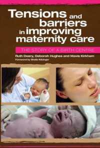 Tensions and Barriers in Improving Maternity Care : The Story of a Birth Centre