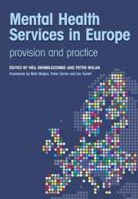 Mental Health Services in Europe : Provision and Practice
