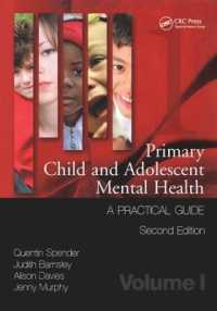 Primary Child and Adolescent Mental Health : A Practical Guide, Volume 1