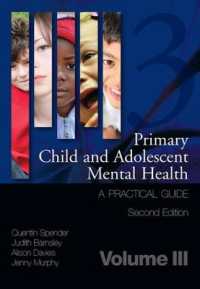 Primary Child and Adolescent Mental Health : A Practical Guide, Volume 3