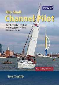 The Shell Channel Pilot : South coast of England, the North coast of France and the Channel Islands （8TH）