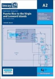 Imray Chart A2 : Puerto Rico to the Virgin and Leeward Islands (Iolaire) -- Paperback / softback （New ed）