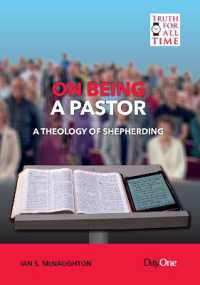 On Being a Pastor : A theology of Shepherding (Truth for all Time)