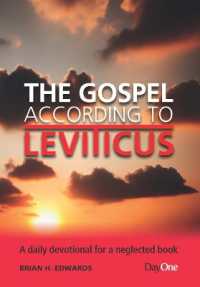 The Gospel according to Leviticus : A daily devotional for a neglected book