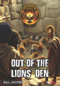 Out of the Lions' Den : The Babylon Trilogy Book 3 (Babylon Trilogy)