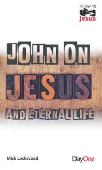 John on Jesus and Eternal Life (Following Jesus)