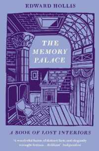 The Memory Palace : A Book of Lost Interiors