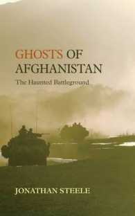 Ghosts of Afghanistan : The Haunted Battleground -- Hardback