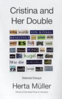 Cristina and Her Double : Selected Essays