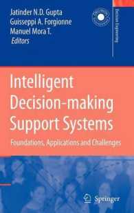 Intelligent Decision-making Support Systems : Foundations, Applications and Challenges (Decision Engineering)