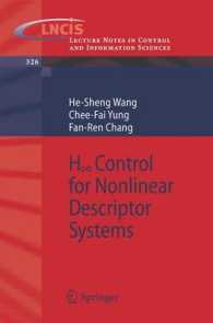 H-infinity Control for Nonlinear Descriptor Systems (Lecture Notes in Control and Information Sciences) 〈Vol. 326〉
