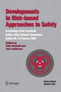 Developments in Risk-based Approaches to Safety : Proceedings of the Fourteenth Safety-crticial Systems Symposium, Bristol, Uk, 7-9 February 2006
