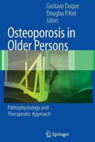 Osteoporosis in Older Persons : Pathophysiology and Therapeutic Approach