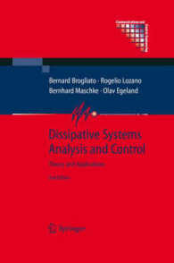 散逸系分析と制御：理論と応用<br>Dissipative Systems Analysis and Control : Theory and Applications (Communications and Control Engineering)