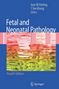 胎児・新生児病理学（第４版）<br>Fetal and Neonatal Pathology （4TH）