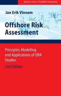 Offshore Risk Assessment : Principles, Modeling and Applications of QRA Studies (Springer Series in Reliability Engineering) （2ND）