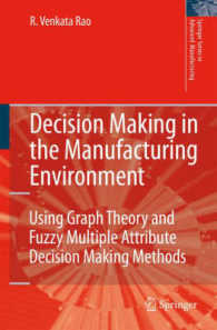 Decision Making in the Manufacturing Environment : Using Graph Theory and Fuzzy Multiple Attribute Decision Making Methods (Springer Series in Advanced Manufacturing)