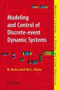 Modeling and Control of Discrete-event Dynamical Systems : With Petri Nets and Other Tools (Advanced Textbooks in Control and Signal Processing)