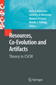 Resources, Co-Evolution and Artifacts : Theory in CSCW (Computer Supported Cooperative Work)