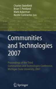 Communities and Technologies 2007 : Proceedings of the Third Communities and Technologies Conference, Michigan State University 2007
