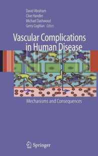 Vascular Complications in Human Disease : Mechanisms and Consequences