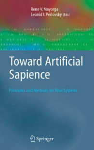 人工人類：ワイズシステムのための原理と方法<br>Toward Artificial Sapience : Principles and Methods for Wise Systems