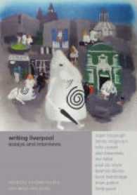 Writing Liverpool : Essays and Interviews