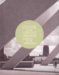 創造宇宙の中心：リヴァプールとアヴァンギャルド<br>Centre of the Creative Universe : Liverpool and the Avant-Garde