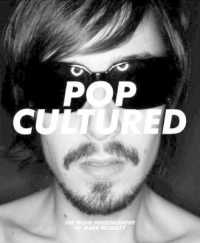 Pop Cultured : The Music Photography of Mark McNulty