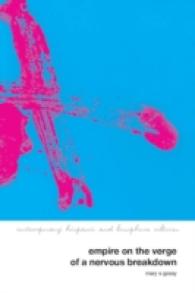 Empire on the Verge of a Nervous Breakdown (Contemporary Hispanic and Lusophone Cultures)