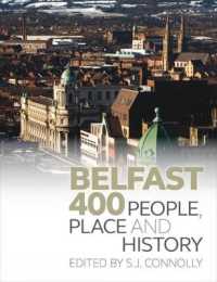 ベルファスト400年史<br>Belfast 400 : People, Place and History