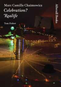 Marc Camille Chaimowicz : Celebration? Realife (Afterall Books / One Work)