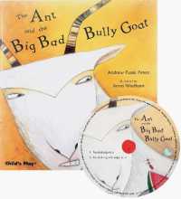 The Ant and the Big Bad Bully Goat (Traditional Tales with a Twist)